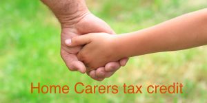 Home carers tax credit for married couples or civil partnerships where one partner works from home caring for a dependant